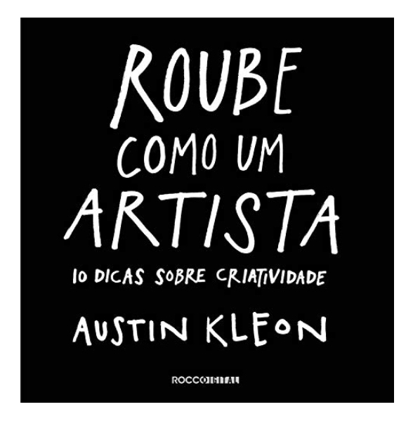 Livro: Roube como um artista 