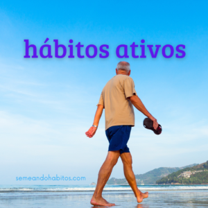 hábitos ativos