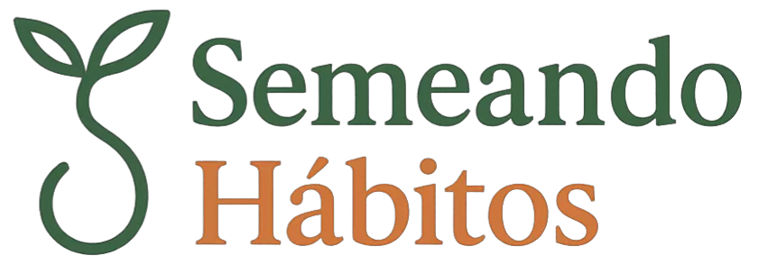 SEMEANDO HÁBITOS
